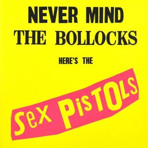Sex Pistols - Never Mind The Bollocks [ CD ]