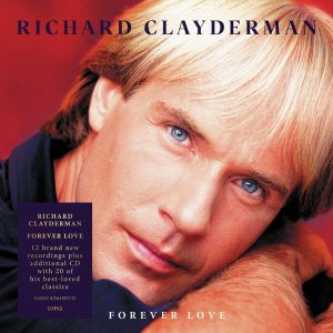 Richard Clayderman - Forever Love (2CD)
