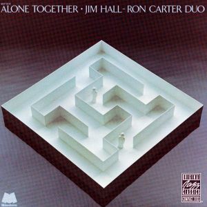 Jim Hall, Ron Carter - Alone Together [ CD ]