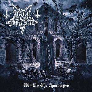 Dark Funeral - We Are The Apocalypse (Limited Edition Digipack) [ CD ]