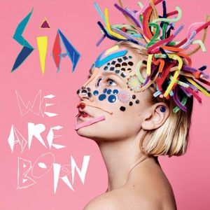 Sia - We Are Born (Vinyl)