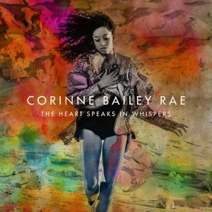 Corinne Bailey Rae - The Heart Speaks In Whispers (Deluxe Edition + 4 bonus track) [ CD ]