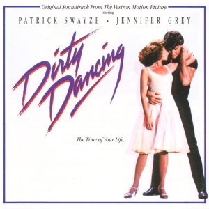 Dirty Dancing (Original Soundtrack From The Vestron Motion Picture) - Various [ CD ]