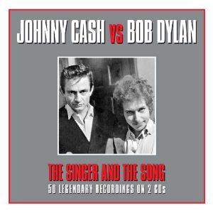 Johnny Cash vs Bob Dylan - Singer And The Song (2CD)