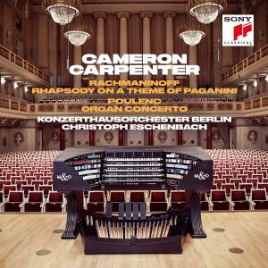 Cameron Carpenter - Rachmaninoff: Rhapsody on a Theme of Paganini & Poulenc: Organ Concerto [ CD ]