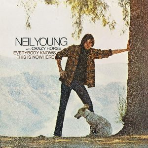 Neil Young & Crazy Horse - Everybody Knows This Is Nowhere (Remastered) [ CD ]