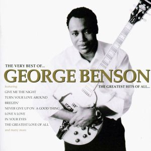 George Benson - The Greatest Hits Of All (The Very Best Of George Benson) [ CD ]