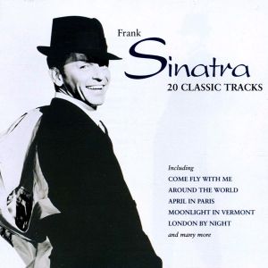 Frank Sinatra - 20 Classic Tracks [ CD ]