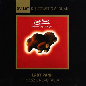 Lady Pank - Nasza Reputacja [ CD ]