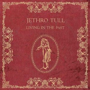 Jethro Tull - Living In The Past (2 x Vinyl)