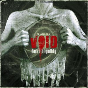 Dark Tranquillity - We Are The Void [ CD ]