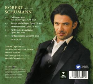 Gautier Capucon - Schumann: Cello Concerto & Recital Works [ CD ]