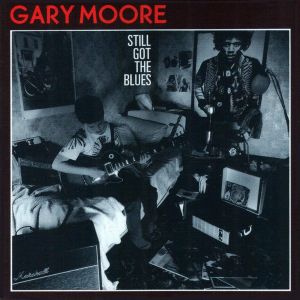 Gary Moore - Still Got The Blues (Remastered) [ CD ]
