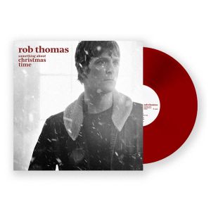 Rob Thomas - Something About Christmas Time (Limited Edition, Red Colored) (Vinyl)