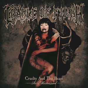 Cradle Of Filth - Cruelty And The Beast (Re-Mistressed) [ CD ]