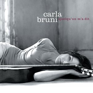 Carla Bruni - Quelqu'un M'a Dit [ CD ]