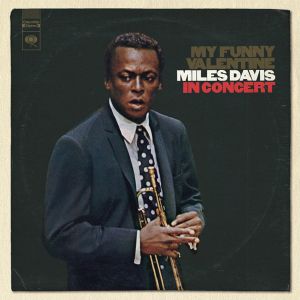 Miles Davis - My Funny Valentine (Miles Davis In Concert) [ CD ]