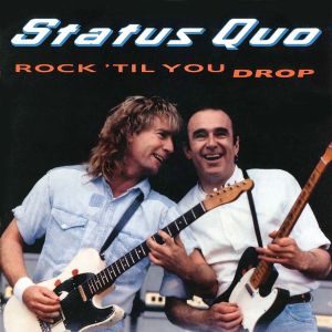 Status Quo - Rock 'Til You Drop (Deluxe Edition) (3CD)
