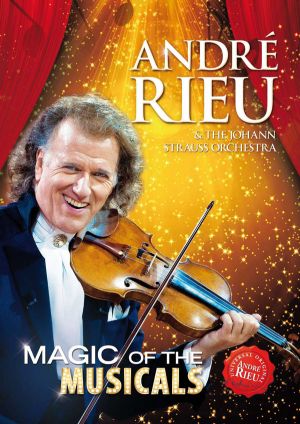 Andre Rieu - Magic Of The Musicals (DVD-Video)