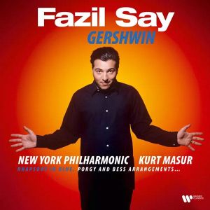 Fazil Say - Gershwin: Rhapsody In Blue, Porgy And Bess Arrangement… [ CD ]