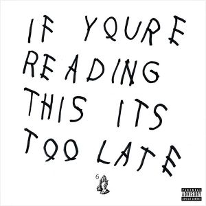 Drake - If You're Reading This It's Too Late [ CD ]