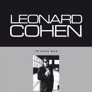 Leonard Cohen - I'm Your Man (Vinyl)