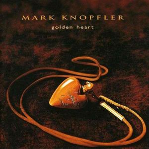 Mark Knopfler - Golden Heart [ CD ]