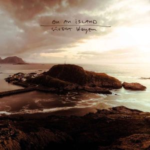 Sivert Hoyem (Madrugada) - On An Island (Vinyl)