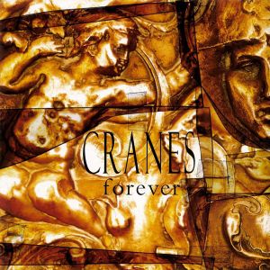 Cranes - Forever (Vinyl)