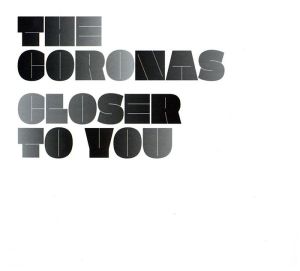 The Coronas - Closer To You (Digipack) [ CD ]