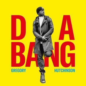 Gregory Hutchinson - Da Bang (2 x Vinyl)