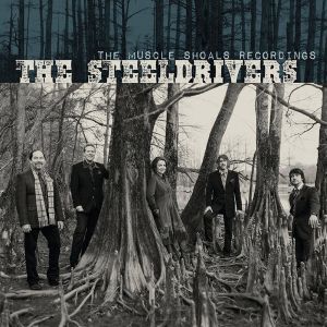 The SteelDrivers - Muscle Shoals Recordings [ CD ]