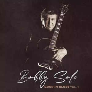 Bobby Solo - Good In Blues Vol. 1 (Vinyl)