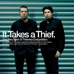 Thievery Corporation - It Takes A Thief. The Very Best Of Thievery Corporation (2 x Vinyl)