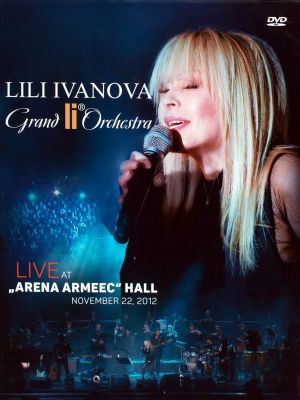 Лили Иванова - Live At Arena Armeec Hall, 22.11.2012 (DVD-Video)