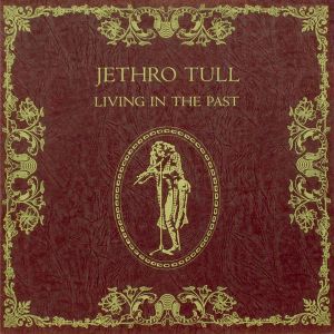 Jethro Tull - Living In The Past [ CD ]