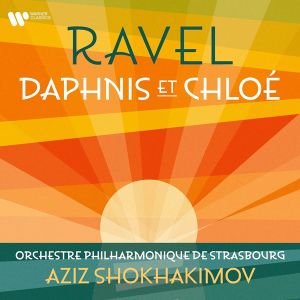 Aziz Shokhakimov, Orchestre Philharmonique De Strasbourg - Ravel: Daphnis et Chloe (CD)