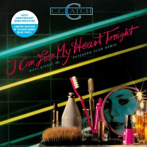 C.C. Catch - I Can Lose My Heart Tonight (Limited Edition, Blue Coloured Vinyl single)