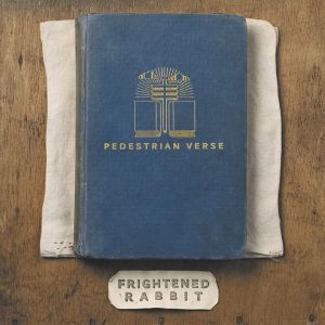 Frightened Rabbit - Pedestrian Verse (Vinyl)