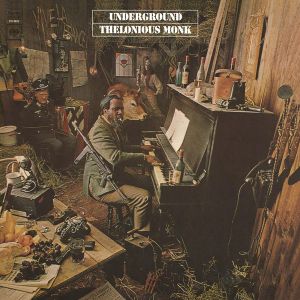 Thelonious Monk - Underground (Vinyl)