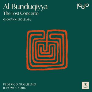Giovanni Sollima, Il Pomo D'Oro, Federico Guglielmo - Al-Bunduqiyya - The Lost Concerto (CD)