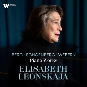 Elisabeth Leonskaja - Berg, Schoenberg & Webern: Piano Works (CD)