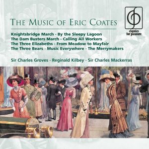 Charles Groves - The Music Of Eric Coates (2CD)