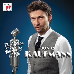 Jonas Kaufmann - You Mean the World to Me [ CD ]