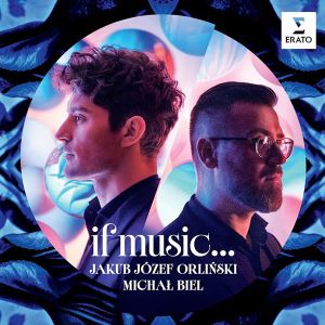 Jakub Jozef Orlinski, Michal Biel - if music... (Vinyl)