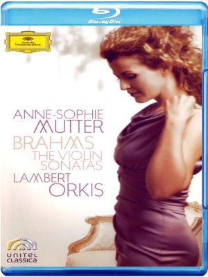 Anne-Sophie Mutter, Lambert Orkis - Brahms: Sonatas For Violin and Piano (Blu-Ray)