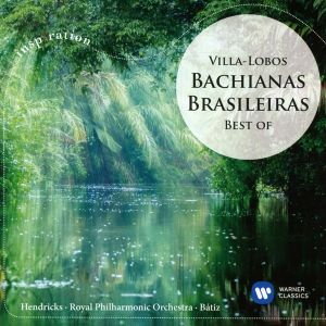 Barbara Hendricks, Royal Philharmonic Orchestra, Enrique Batiz - Heitor Villa-Lobos: Bachianas Brasileiras (Best Of Villa-Lobos) [ CD ]