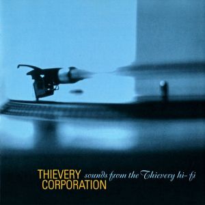 Thievery Corporation - Sounds From The Thievery Hi-Fi (Reissue) [ CD ]