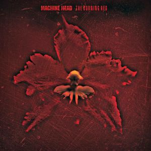 Machine Head - The Burning Red (CD)