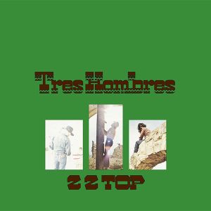 ZZ Top - Tres Hombres (Expanded & Remastered) (CD)